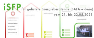 Der individuelle Sanierungsfahrplan – für bereits Energieberatende (BAFA + dena)